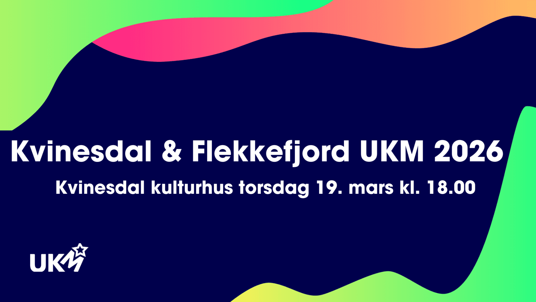 Kvinesdal & Flekkefjord UKM 2026